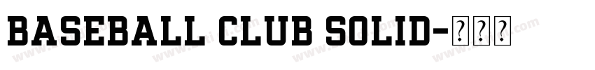 Baseball Club Solid字体转换